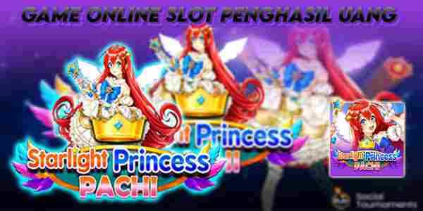 Nama Situs Game Online Slot Gacor Terpercaya Starlight Princess Pachi